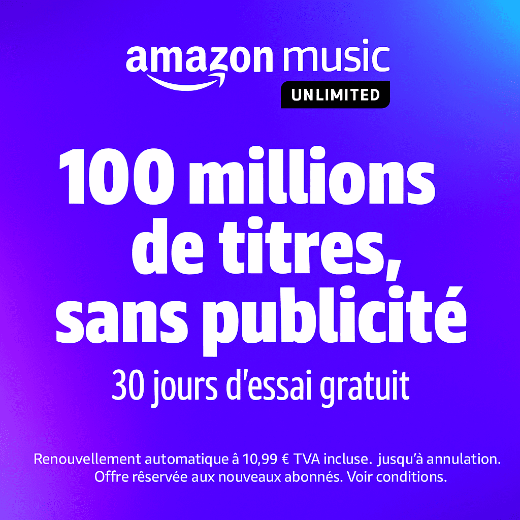 Profitez de 30 jours gratuits sur Amazon Music Unlimited